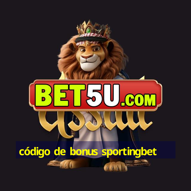 código de bonus sportingbet